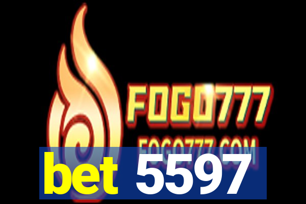 bet 5597